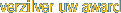 Verzilver uw Award